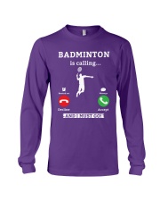 Badminton Is Calling Long Sleeve Tee tile