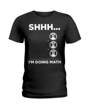 Fitness I'm Doing Math Ladies T-Shirt tile