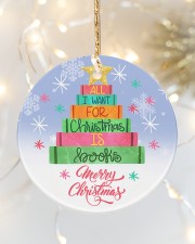 Librarian All I Want For Christmas Circle ornament - single (porcelain) aos-circle-ornament-single-porcelain-lifestyles-03
