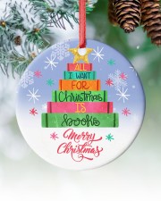 Librarian All I Want For Christmas Circle ornament - single (porcelain) custom-circle-ornament-single-porcelain-lifestyle-15