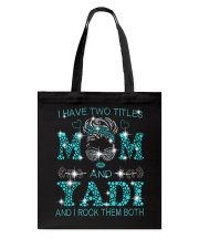 I Have Two Titles Mom And Yadi Tote Bag tile