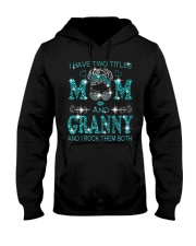I Have Two Titles Mom And Granny Hooded Sweatshirt tile