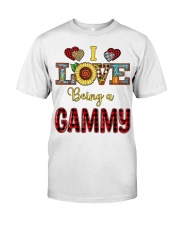 I Love Being A Gammy Classic T-Shirt front