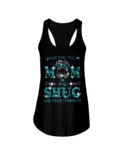 I Have Two Titles Mom And Shug Ladies Flowy Tank tile