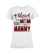 Blessed To Be Called Mom And Mammy Premium Fit Ladies Tee tile