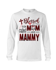 Blessed To Be Called Mom And Mammy Long Sleeve Tee tile