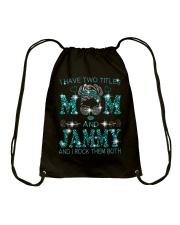 I Have Two Titles Mom And Jammy Drawstring Bag tile