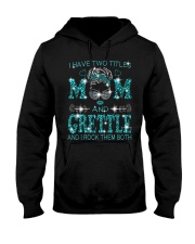 I Have Two Titles Mom And Grettle Hooded Sweatshirt tile