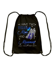 I Have Two Titles Mom And Mummum Drawstring Bag tile