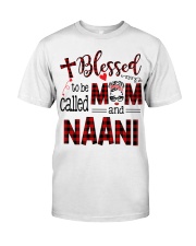 Blessed To Be Called Mom And Naani Classic T-Shirt front