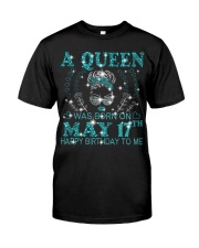 A Queen - May 17th Classic T-Shirt front