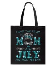 I Have Two Titles Mom And Jily Tote Bag tile