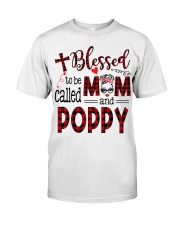 Blessed To Be Called Mom And Poppy Classic T-Shirt front