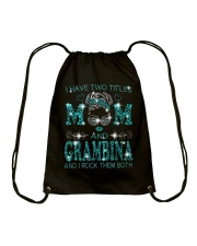 I Have Two Titles Mom And Grambina Drawstring Bag tile
