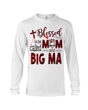 Blessed To Be Called Mom And Big ma Long Sleeve Tee tile