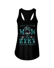 I Have Two Titles Mom And Ryry Ladies Flowy Tank tile