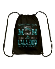 I Have Two Titles Mom And Lala Doo Drawstring Bag tile