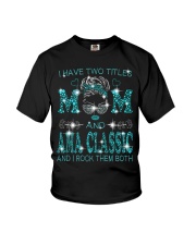 I Have Two Titles Mom And Ama Classic Youth T-Shirt tile