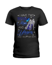 I Have Two Titles Mom And Yaya Ladies T-Shirt tile