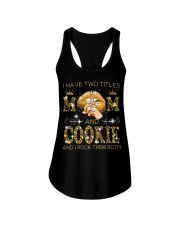 I Have Two Titles Mom And COOKIE Ladies Flowy Tank tile
