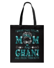 I Have Two Titles Mom And Ghani Tote Bag tile