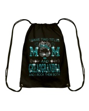 I Have Two Titles Mom And Greatgrandma Drawstring Bag tile