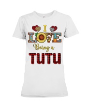 I Love Being A Tutu Premium Fit Ladies Tee tile