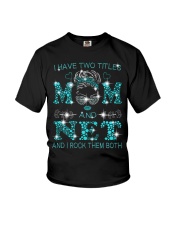 I Have Two Titles Mom And Net Youth T-Shirt tile