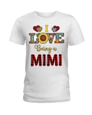 I Love Being A Mimi Ladies T-Shirt tile