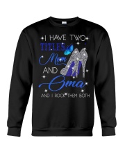 I Have Two Titles Mom And Oma Crewneck Sweatshirt tile