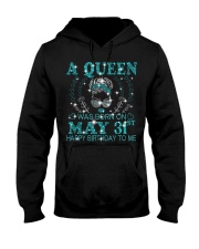 A Queen - May 31st Hooded Sweatshirt tile