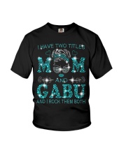 I Have Two Titles Mom And Gabu Youth T-Shirt tile