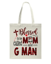 Blessed To Be Called Mom And G Man Tote Bag tile
