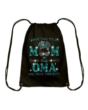 I Have Two Titles Mom And Oma Drawstring Bag tile