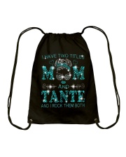 I Have Two Titles Mom And Tante Drawstring Bag tile
