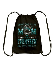 I Have Two Titles Mom And Teenteen Drawstring Bag tile