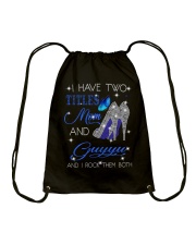 I Have Two Titles Mom And Guyyu Drawstring Bag tile