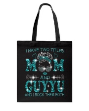 I Have Two Titles Mom And Guyyu Tote Bag tile