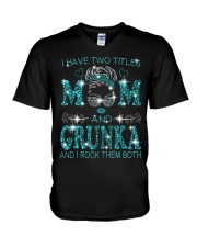 I Have Two Titles Mom And Grunka V-Neck T-Shirt tile