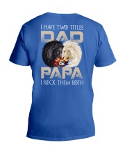 I Have Two Titles Dad And Papa V-Neck T-Shirt tile