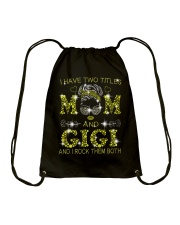 I Have Two Titles Mom And Gigi Drawstring Bag tile