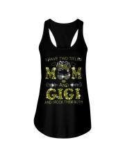 I Have Two Titles Mom And Gigi Ladies Flowy Tank tile