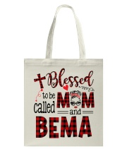 Blessed To Be Called Mom And Bema Tote Bag tile
