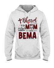Blessed To Be Called Mom And Bema Hooded Sweatshirt tile