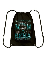 I Have Two Titles Mom And Rema Drawstring Bag tile