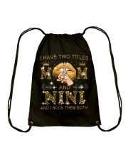 I Have Two Titles Mom And Nini Drawstring Bag tile