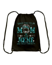I Have Two Titles Mom And Meme Drawstring Bag tile