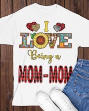 I Love Being A Mom-Mom Classic T-Shirt apparel-classic-tshirt-lifestyle-front-158