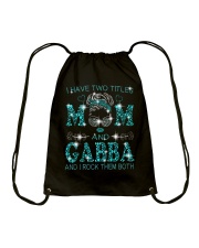 I Have Two Titles Mom And Gabba Drawstring Bag tile