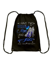I Have Two Titles Mom And Siti Drawstring Bag tile